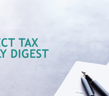 Indirect Tax Weekly Digest 
